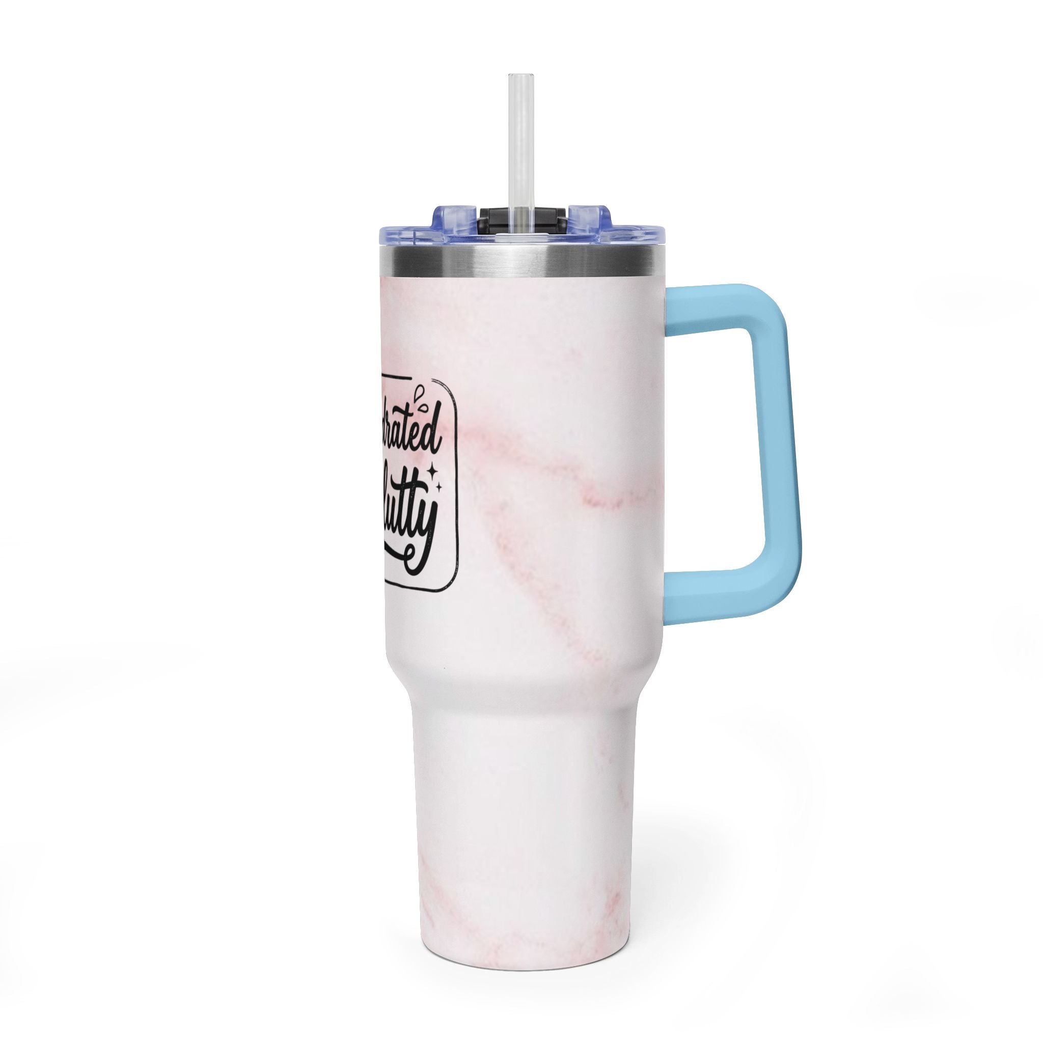 "Stay Hydrated Stay Slutty"