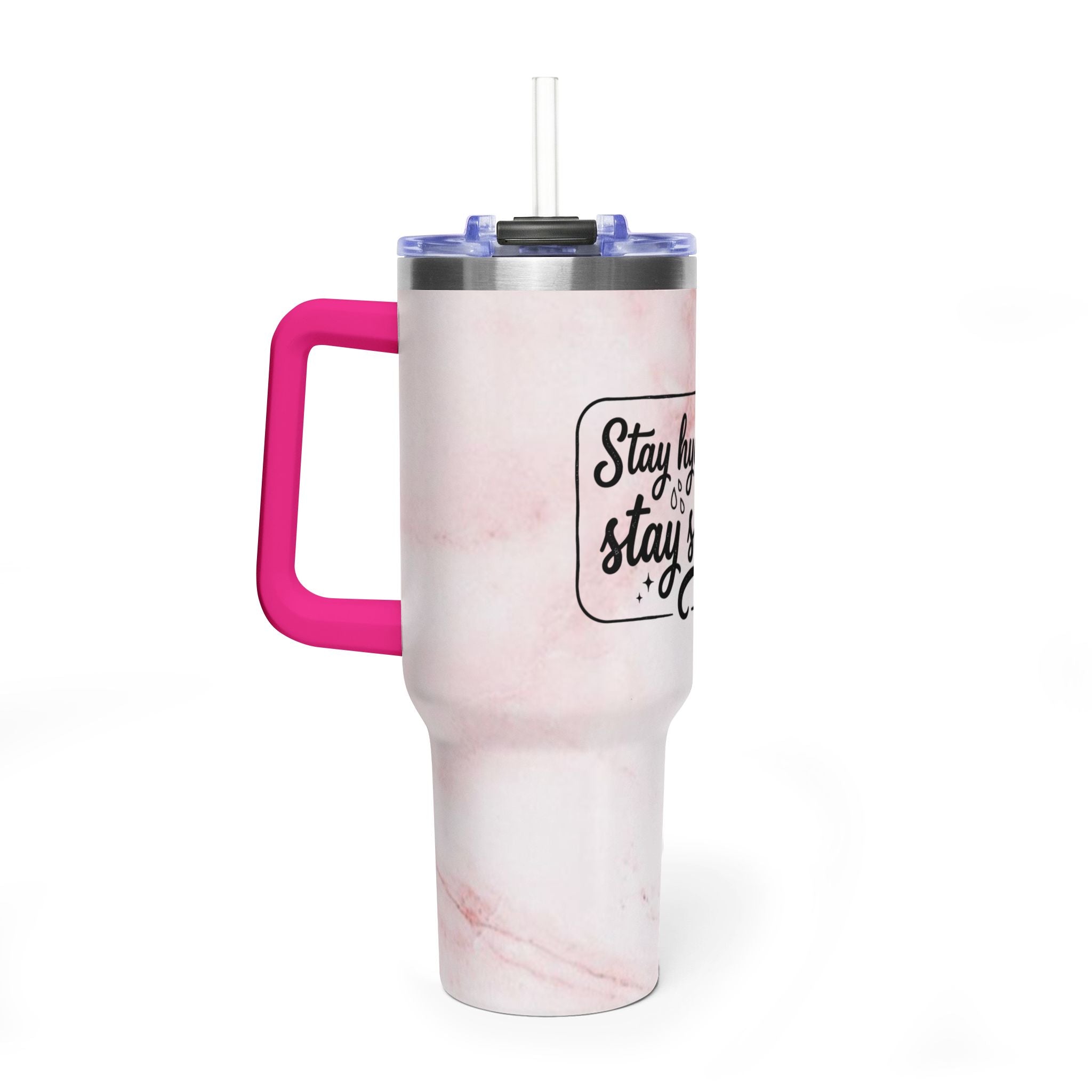 "Stay Hydrated Stay Slutty"