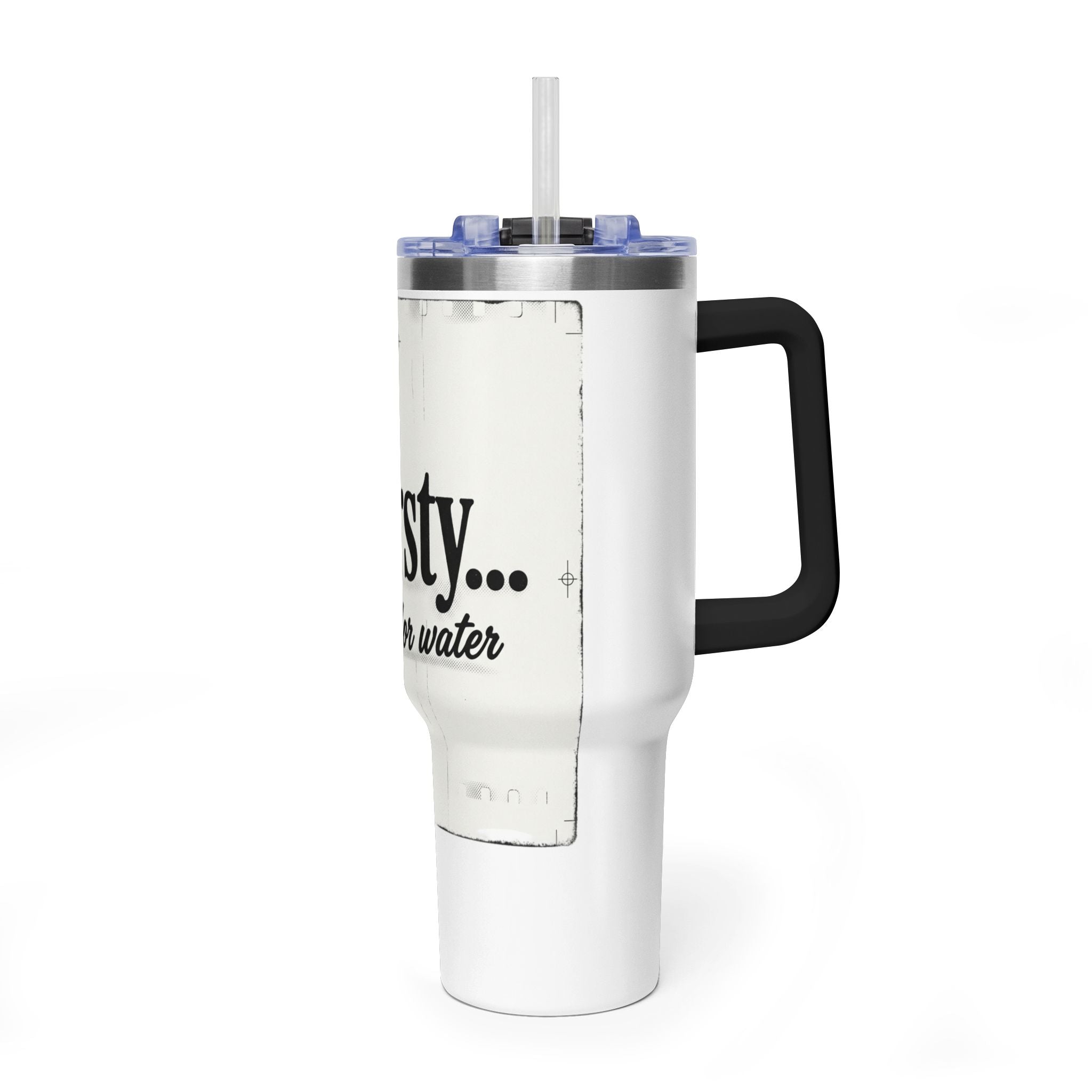 Gourde 1L "Thirsty But Not For Water"